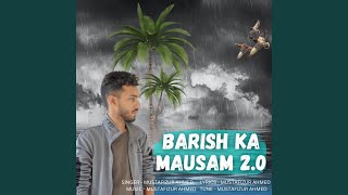 Barish Ka Mausam 2.0 (BARISH SPECIAL Version)