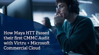 CMMC Compliance without Microsoft GCC High: Maya HTT’s Strategy with Virtru
