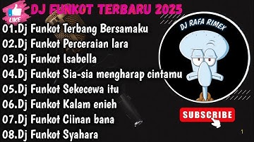TIKTOK TERBARU 2025 FULL BASS▪︎DJ FUNKOT X THAILAND TERBANG BERSAMAKU MASHUB KANE • DJ FUNKOT VIRAL