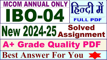 IBO 04 solved assignment 2024-25 in Hindi || ibo 04 solved assignment 2025 || ibo4 2024-25