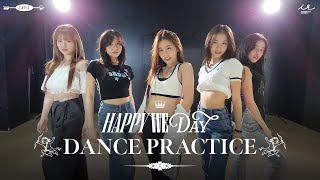 Happy We Day | QRRA [ Dance Practice ]