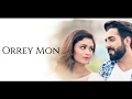 | Orrey Mon | Ayushmann Khurrana | Ritabhari Chakraborty | Lyrical Video |
