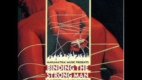 03. Be Bold, Be Strong  - The Maranatha! Singers (Album:Binding The Strong Man)