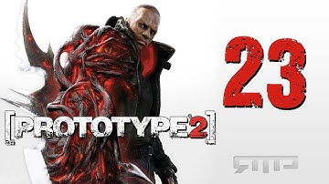 Prototype 2 RADNET Limited Edition Playthrough Part 23