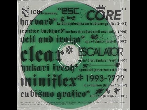 ESC-CORE - ESCALATOR RECORDS)10th Anniversary - YouTube