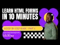 012 Learn HTML Forms in 10 Minutes - Quick Tutorial Part 2