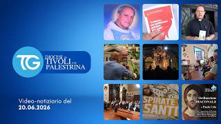 «Santità, servizio, formazione e memoria» – Notiziario TG del 20.06.2026