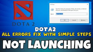 How to Fix Dota2 Not Launching Windows 10 / 11 || 2023 Fix