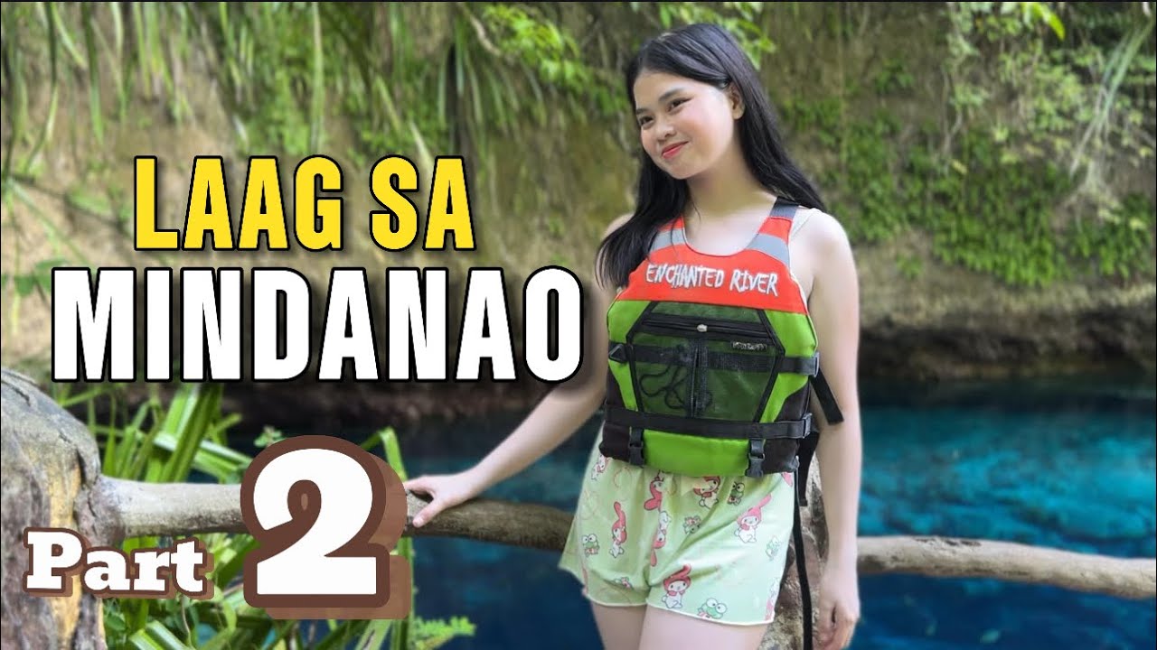 Laag sa Mindanao Part 2 - 