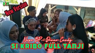 LAGU VIRAL💥SI KRIBO FULL TANJI // NUPE BP X DINAR CANDY~LIVE PANGGUNG HAJATAN SINDANG LAYA ATAS~BDG
