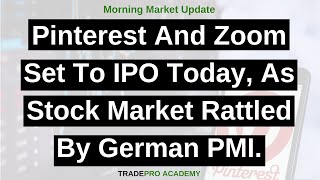 Pinterest And Zoom Set To Ipo Today As Stock Market Rattled By German Pmi Youtube