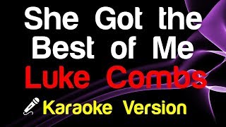 🎤 Luke Combs - She Got the Best of Me (Karaoke)