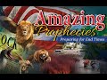 May 5 2024  amazing prophecies  preparing for end times