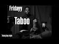 Fridayy Taboo Truee Key Style mp3