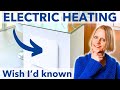 Wish I'd known before switching from Gas to Electric Heating