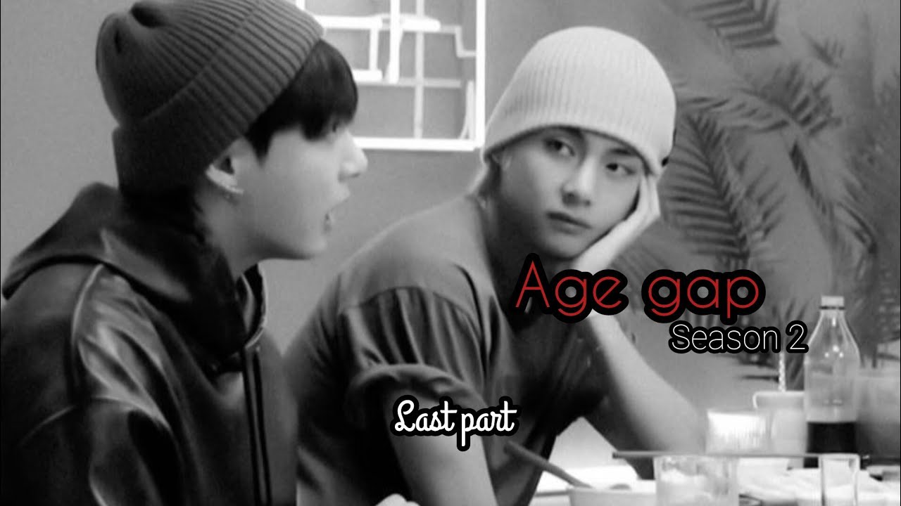 Age Gap (S2) last part || taekook ff in urdu
