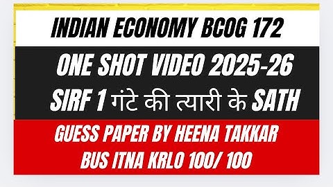 Indian Economy one shot | bcog 172 one shot | Indian Economy important questions 2025-26