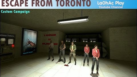 Escape From Toronto: Revisited Lite (L4D2) - Gameplay Walkthrough Play with 5 bots