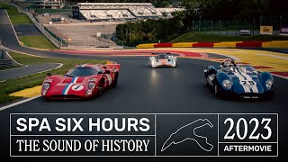 Spa Six Hours - The Sound Of History - Aftermovie 2023