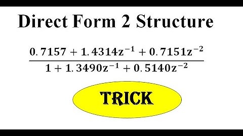 Q7. b. Direct form 2 structures | DSP | EnggClasses