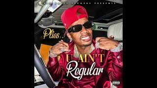 Famous Plies - U AIN'T Regular (Official Audio) Wealth