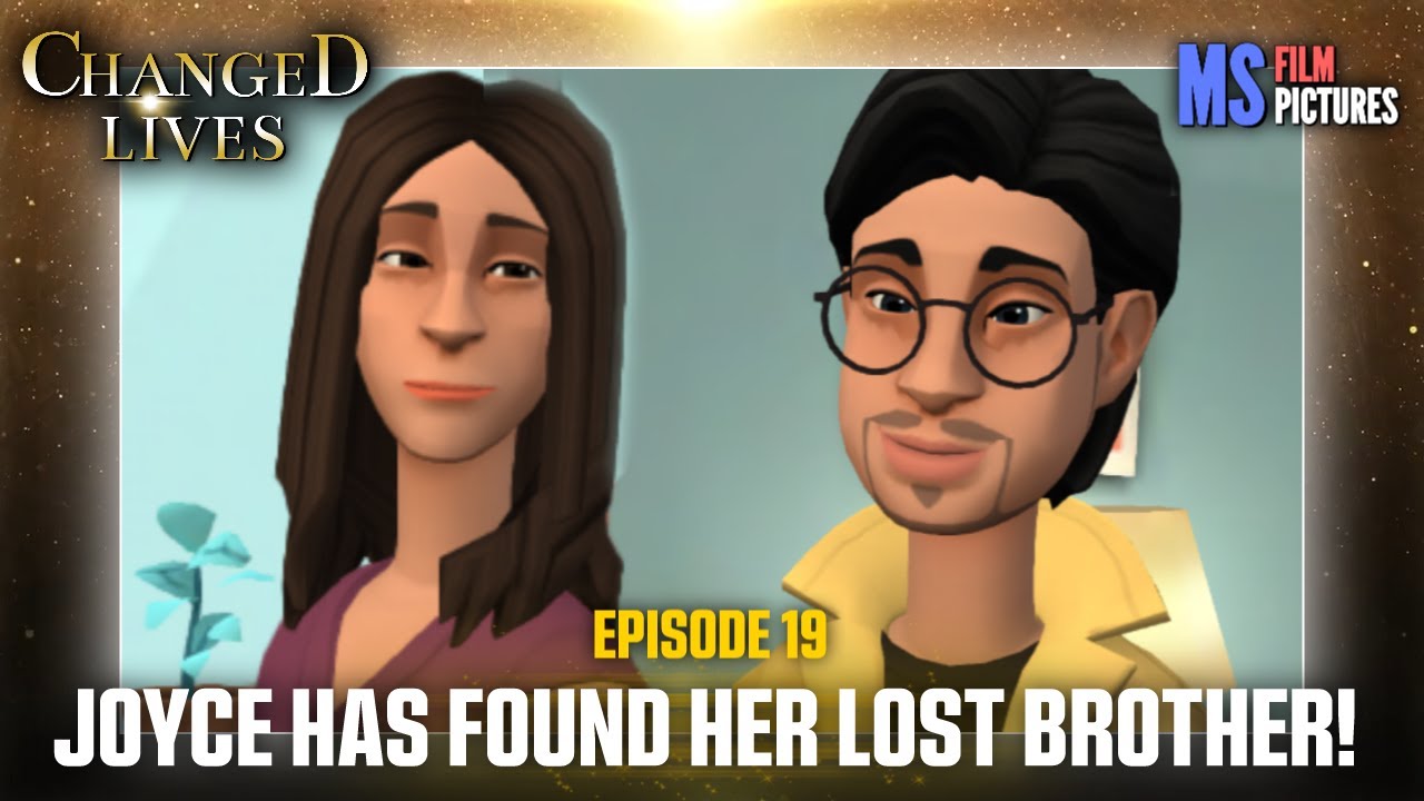 Joyce finds out that her lost brother has returned! - Changed Lives Episode 19 (Plotagon)