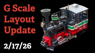 G Scale Layout Update 2/17/26