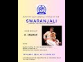 Swaranjali violin recital by r sridhar  14th may 2024 