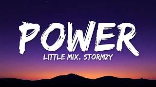 Little Mix - Power (Lyrics) ft. Stormzy