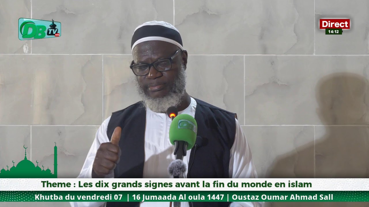Khutba : Les dix grands signes avant la fin du monde en islam | Oustaz Oumar Ahmad Sall | 07-11-2025