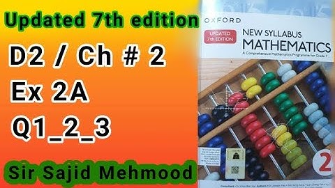 D2 math solution|New Updated 7th Edition|Ch 2|Ex 2A|Q1_2_3|New Oxford Mathematics2|Sir Sajid Mehmood