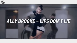 Ally Brooke - Lips Dont Lie Choreography By 가비 Gabee Lj Dance