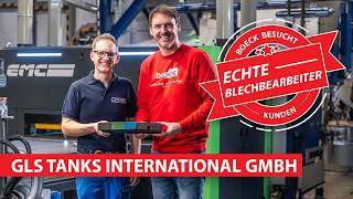 GLS Tanks International GmbH - Echte Blechbearbeiter - boeck besucht Kunden