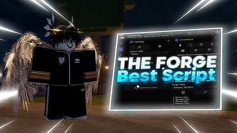 The Forge Script Gui with NO KEY — Auto Forge, Auto Mine, Auto Ore, Kill Aura Mobs & More! *WORKING*