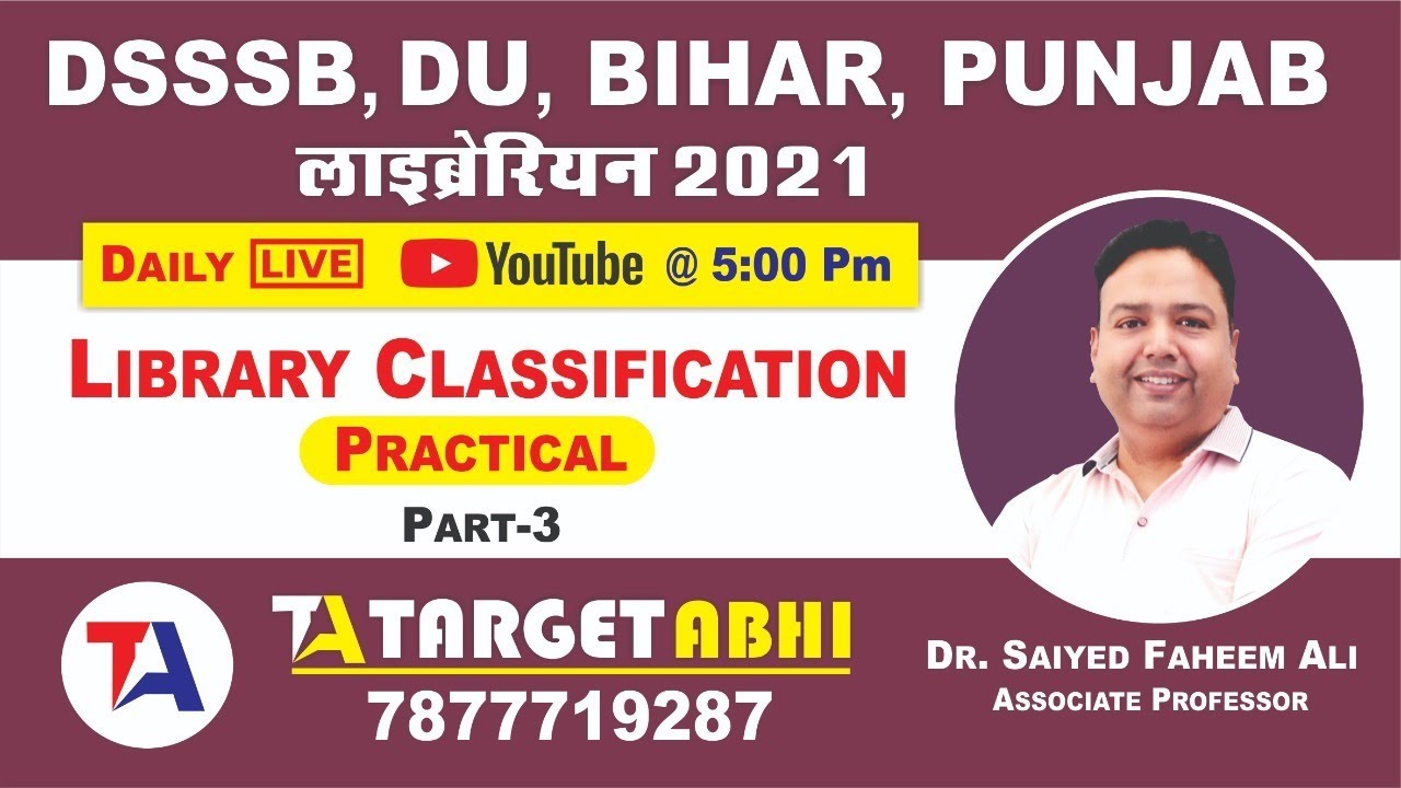 Library Classification | Part 3 I Punjab I DSSB I Bihar I UGC-NET ( Library Science )