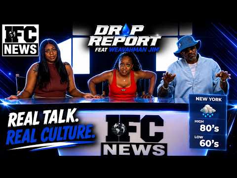 Drip Report & IFC News | June 25