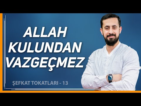 Allah Kulundan Vazgeçmez - [Şefkat Tokatları 13] - Hafız Halid Tekin | Mehmet Yıldız