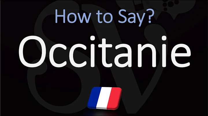 How to Pronounce Occitanie? French Region Pronunciation