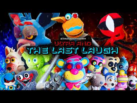 A FNaF Plush Beyond Movie - Ultra And The Last Laugh