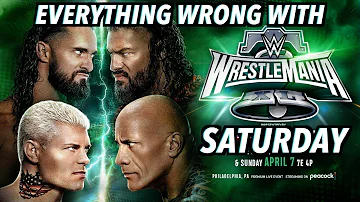 Everything Wrong With WWE WrestleMania 40 Saturday