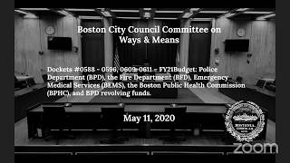Committee on Ways & Means FY21Budget: Working Session Public Safety on May 11, 2020 Committee on Ways & Means FY21Budget: Working Session Public Safety on May 11, 2020
