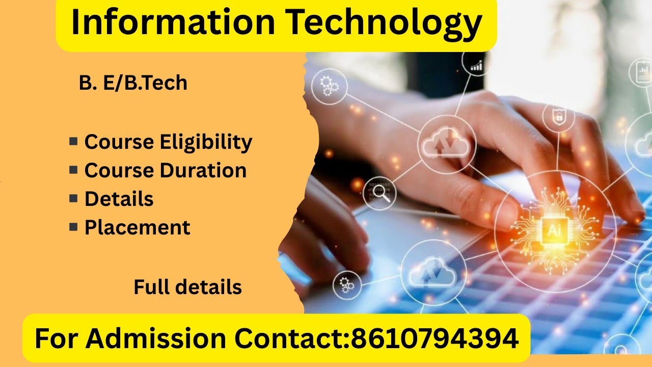 Information Technology (IT) full details | B. E/B.Tech - YouTube
