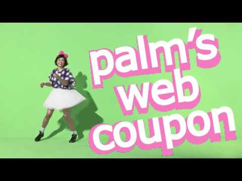 月刊パームス「Palm’s Web Coupon」CM