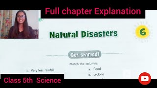 Ch-6 Natural Disasters || Full chapter explanation || Class 5th Science