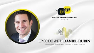 Episode #86 Partnerships for Profit with Daniel Rubin