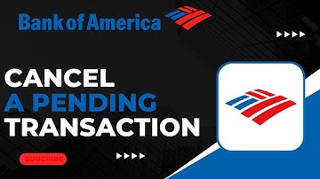 How To Cancel a Pending Transaction Bank Of America !