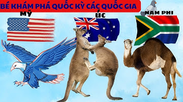 BÉ KHÁM PHÁ CÁC QUỐC GIA TRÊN THẾ GIỚI VÀ TÌM HIỂU QUỐC KỲ CÁC NƯỚC P3 | HỌC CÙNG RUBY TV