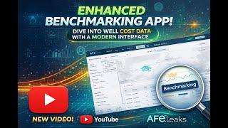 AFE Leaks: Oil & Gas Well Cost Benchmarking Platform Enhancement Demo