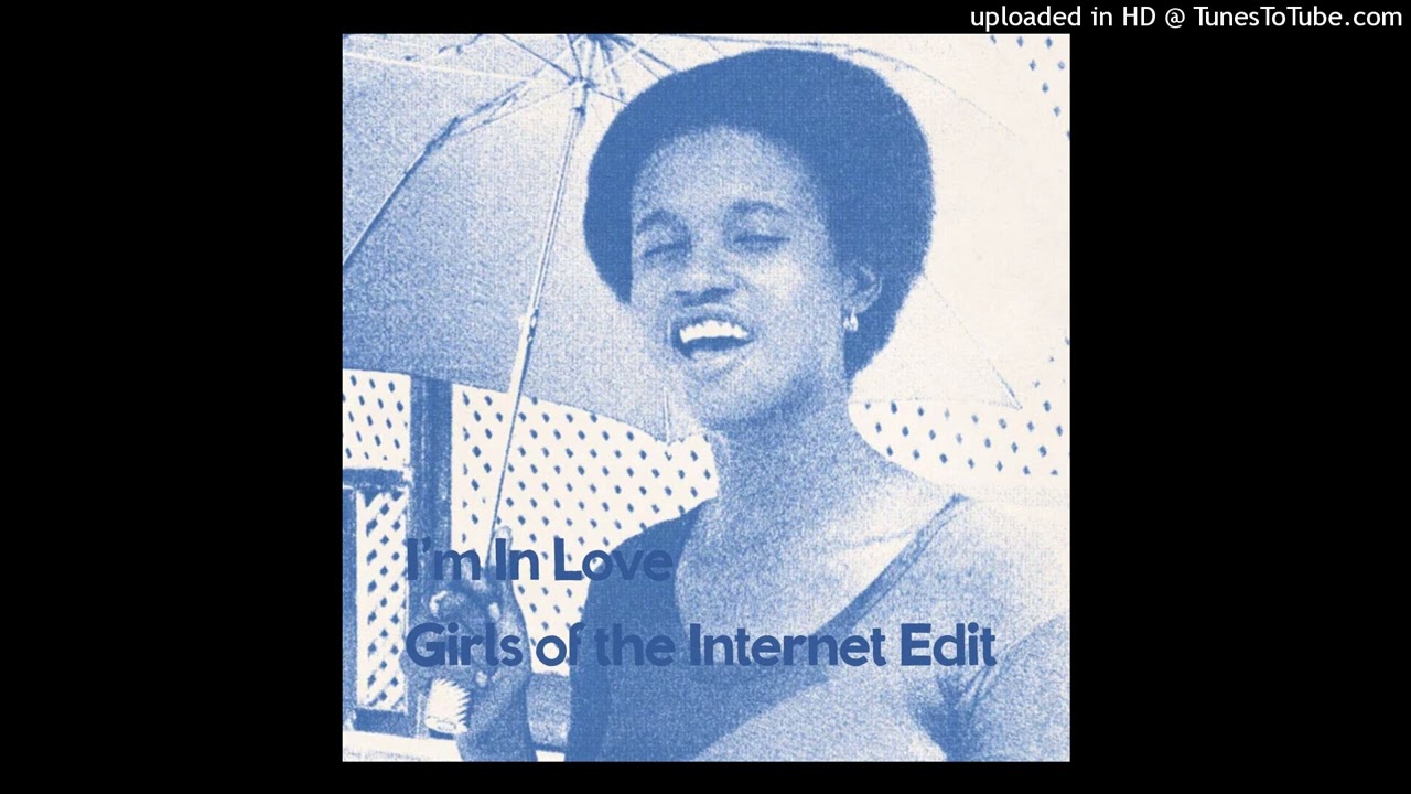 I'm In Love (Girls of the Internet edit) - Jennifer Lara - YouTube