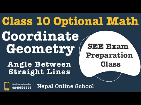 Class 10 Opt Math Coordinate Geometry Lecture 4 Angle Between Straight ...